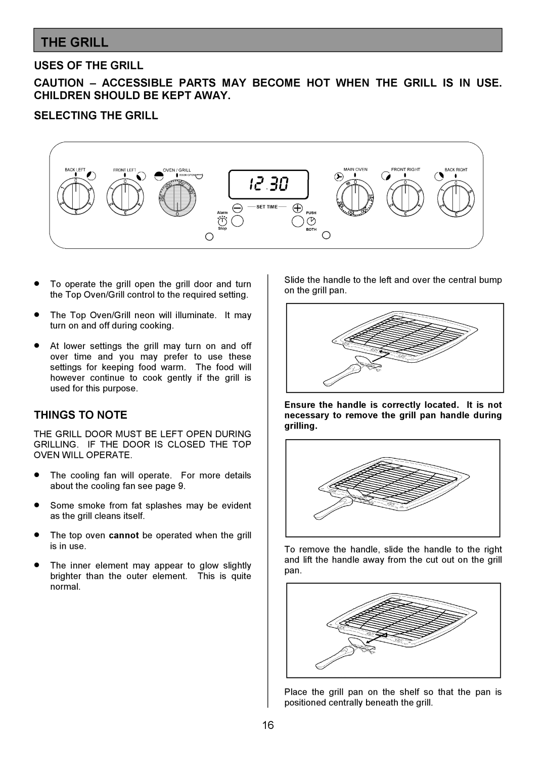 Tricity Bendix SIE554 installation instructions Uses of the Grill Selecting the Grill, Things to Note 