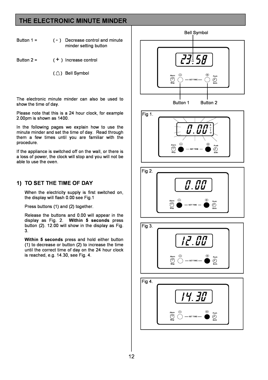 Tricity Bendix SIE554 installation instructions The Electronic Minute Minder, To Set The Time Of Day 