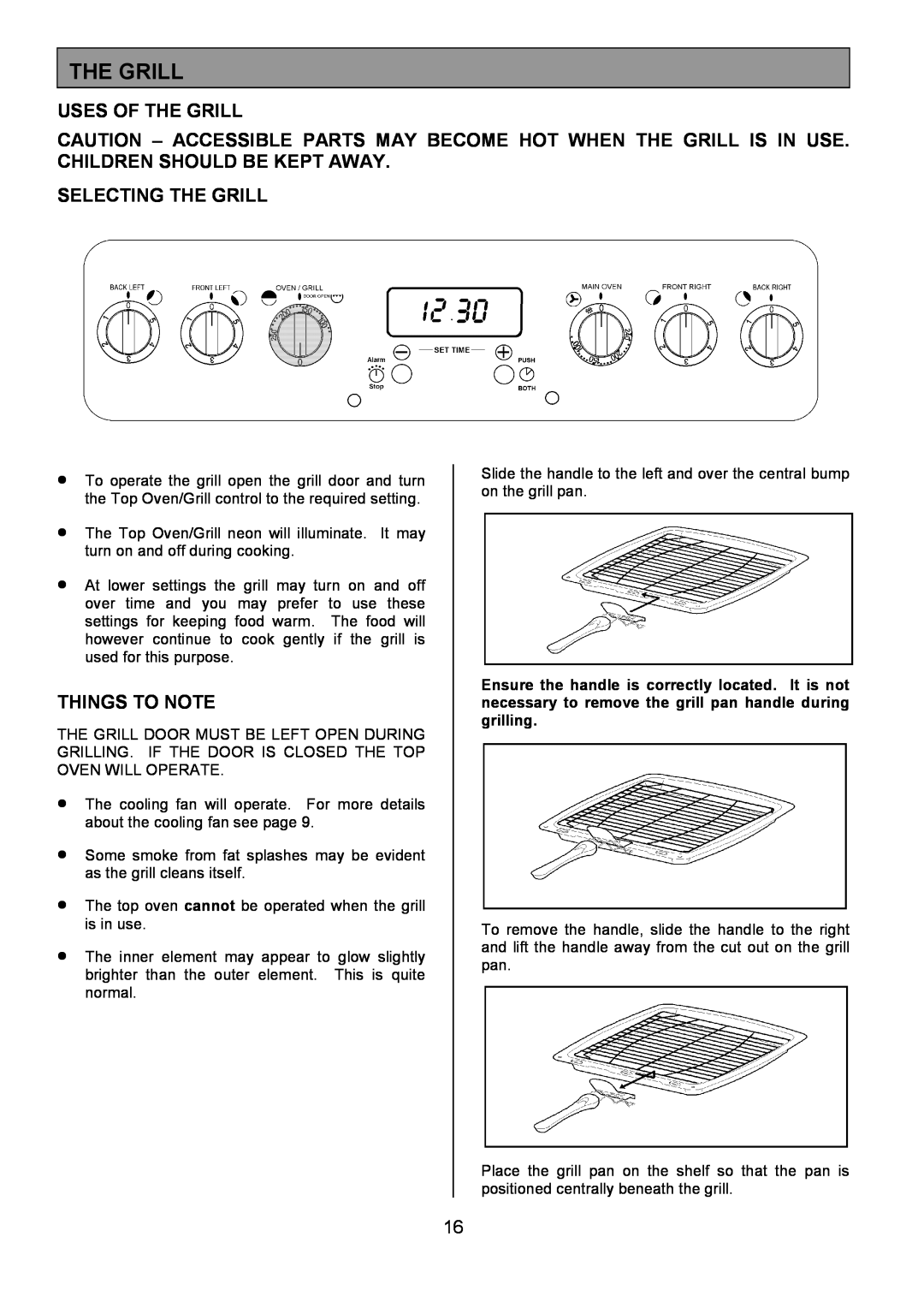 Tricity Bendix SIE554 installation instructions Uses Of The Grill, Selecting The Grill, Things To Note 