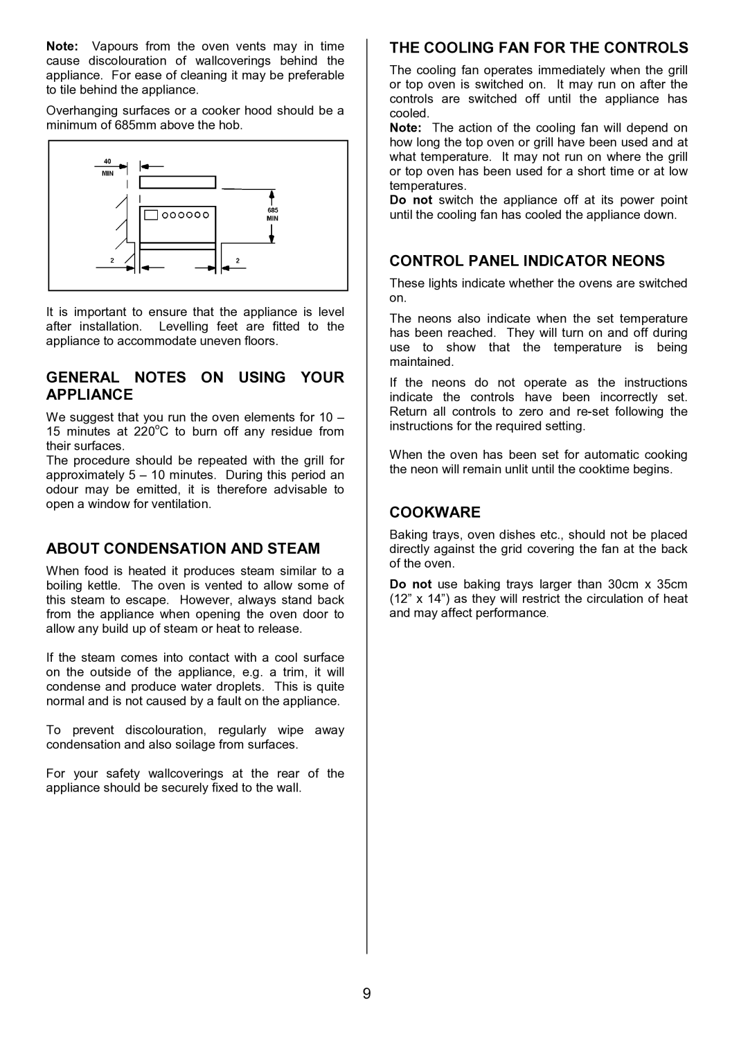 Tricity Bendix SIE557 General Notes on Using Your Appliance, About Condensation and Steam, Cooling FAN for the Controls 