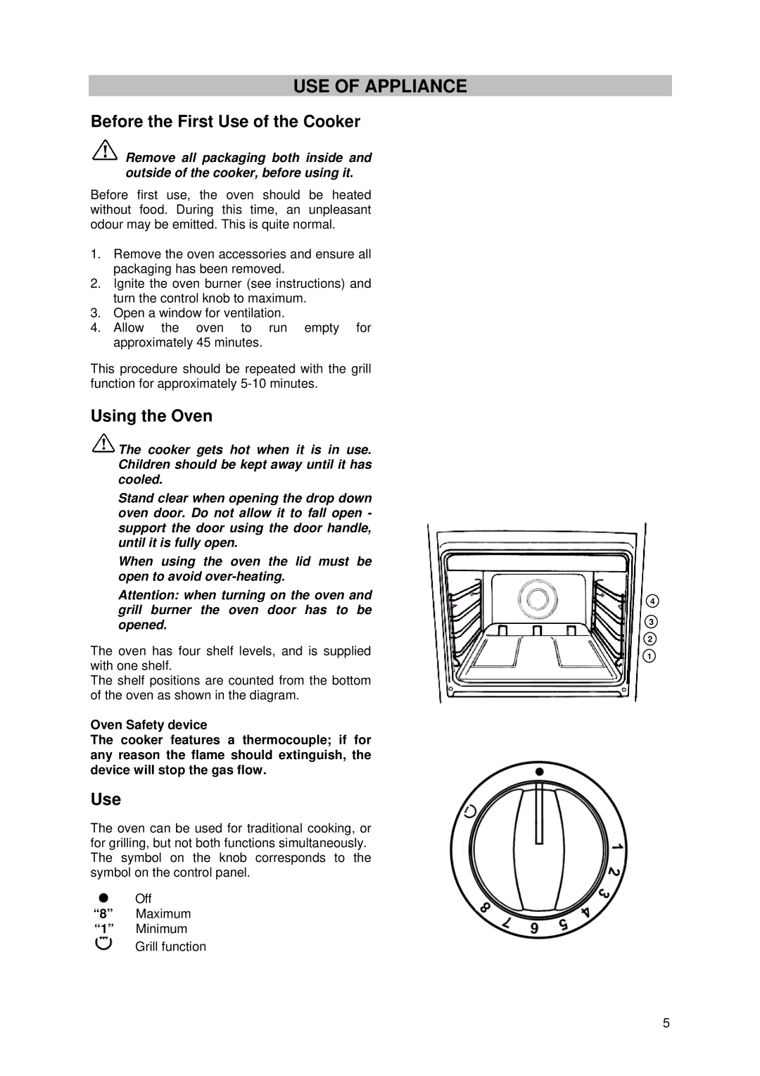 Tricity Bendix SIG 233/1 installation instructions USE of Appliance, Before the First Use of the Cooker, Using the Oven 