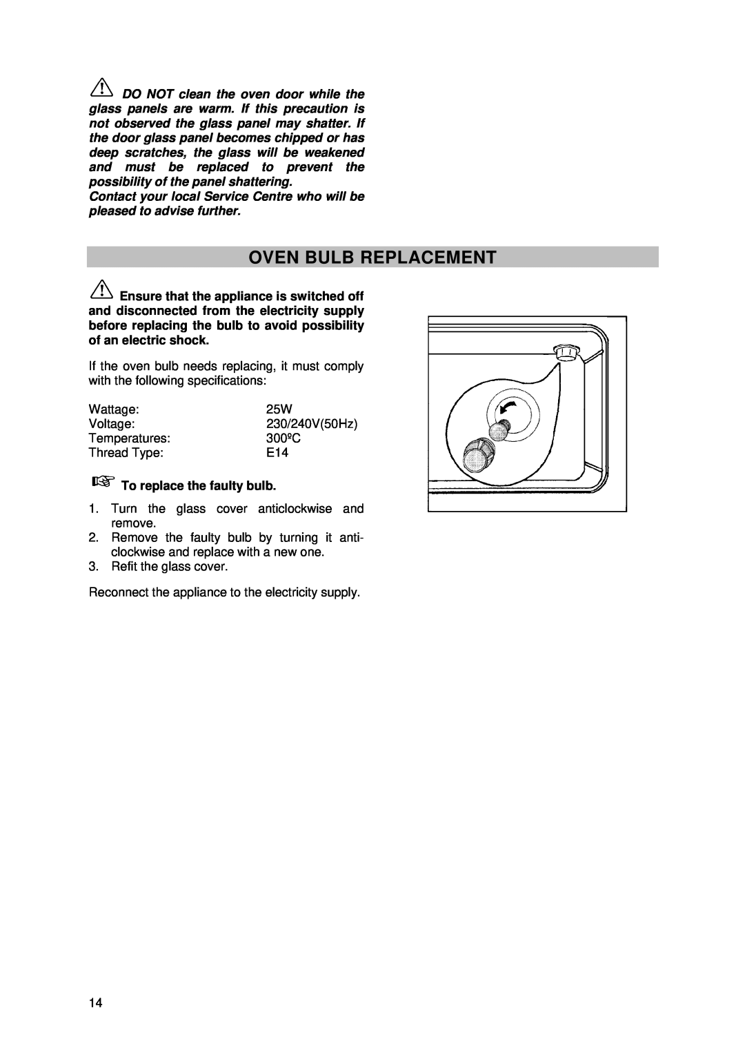 Tricity Bendix SIG 233/1 installation instructions Oven Bulb Replacement, To replace the faulty bulb 