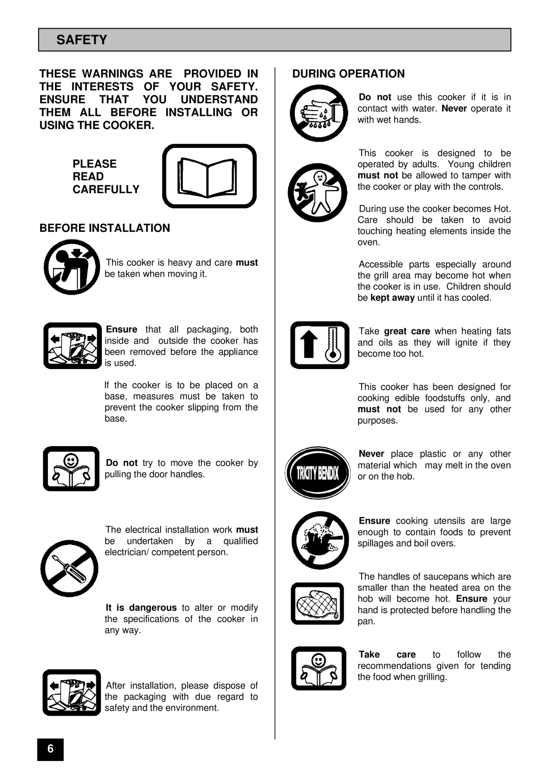 Tricity Bendix SOV50CH installation instructions Safety, During Operation 