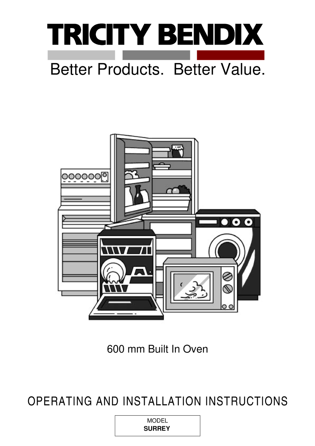 Tricity Bendix SURREY installation instructions Better Products. Better Value, Surrey 