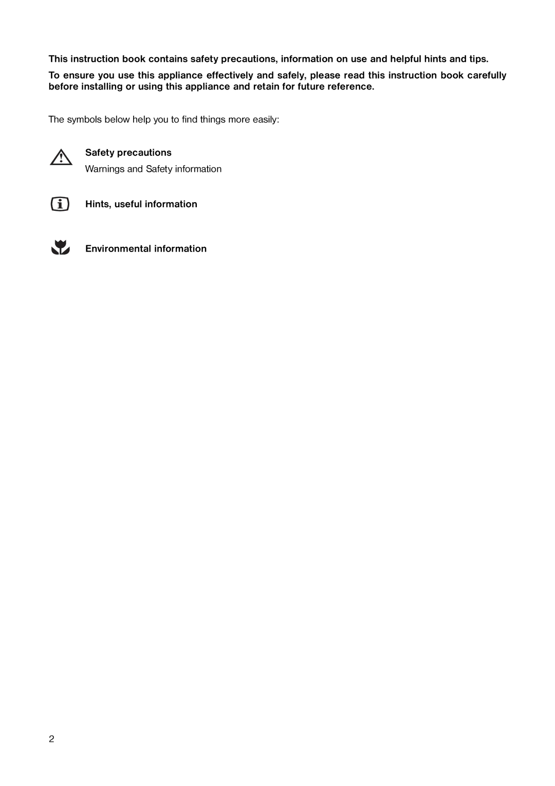 Tricity Bendix TB 090 FF, TB 116 FF installation instructions Symbols below help you to find things more easily 