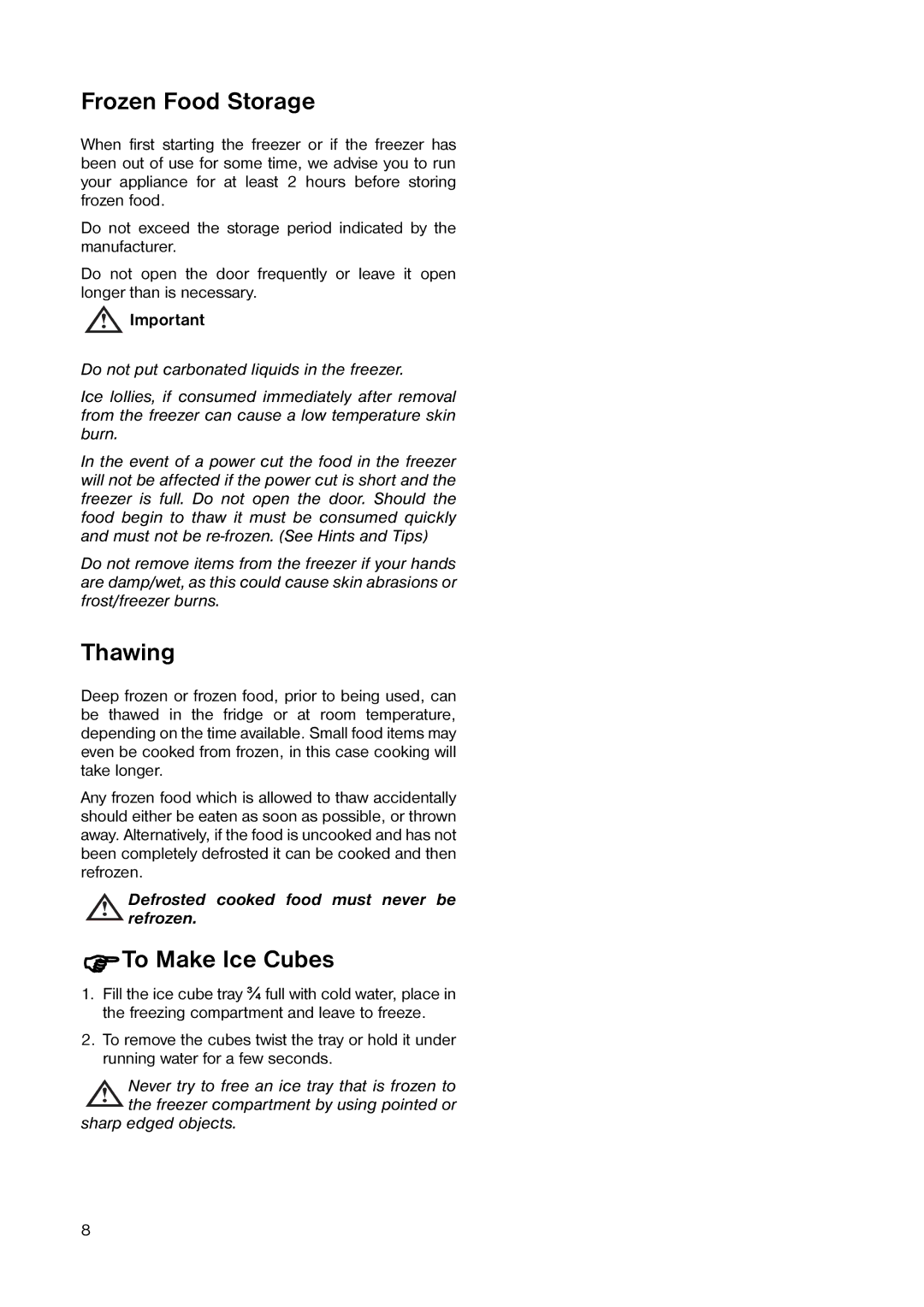 Tricity Bendix TB 100 FF installation instructions Frozen Food Storage, Thawing, ΦTo Make Ice Cubes 