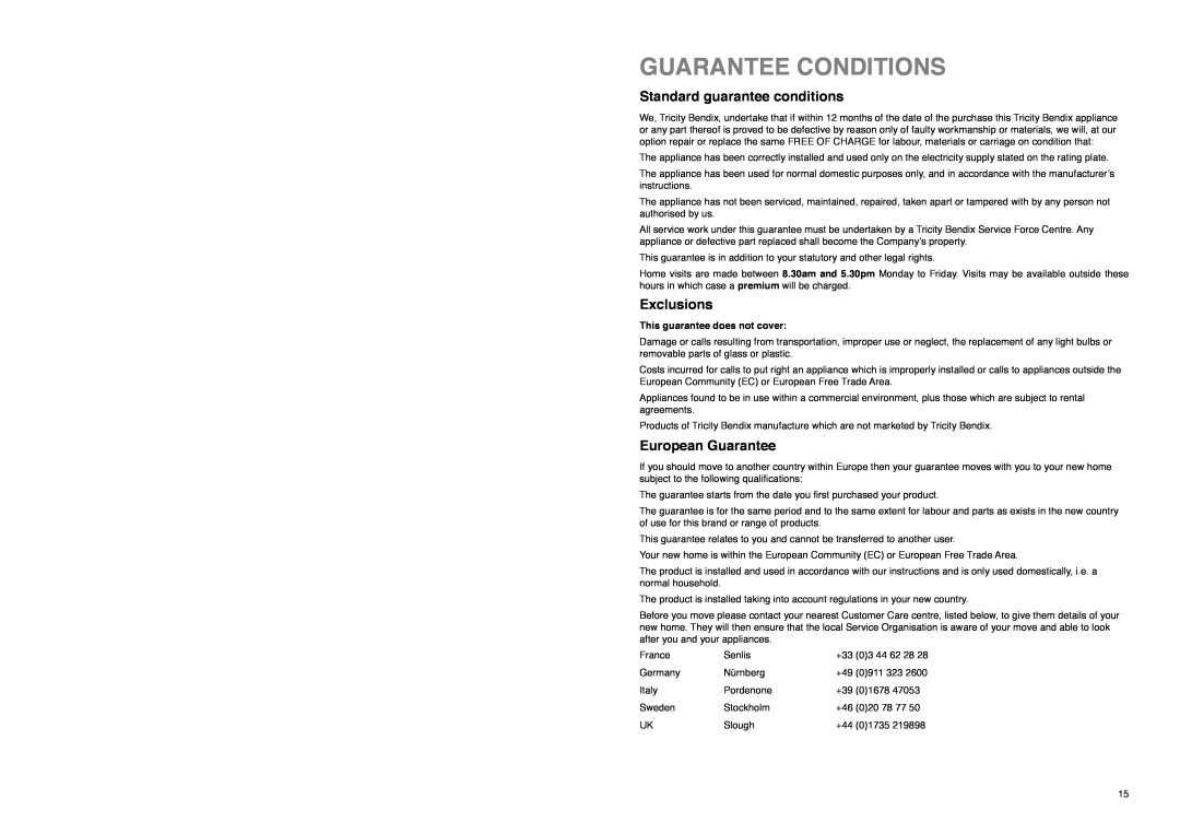 Tricity Bendix TB 112 FF Guarantee Conditions, Standard guarantee conditions, Exclusions, European Guarantee 