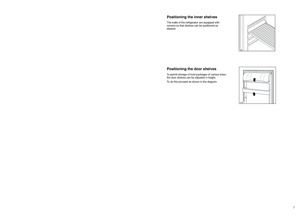 Tricity Bendix TB 114 FF installation instructions Positioning the inner shelves, Positioning the door shelves 