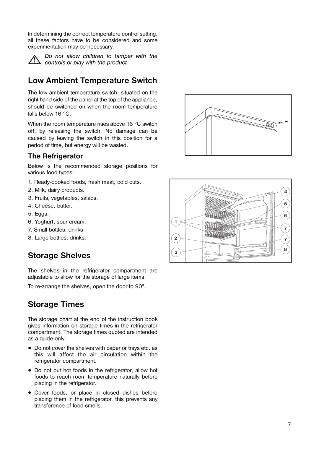 Tricity Bendix TB 117 FF installation instructions Low Ambient Temperature Switch, Storage Shelves, Storage Times 