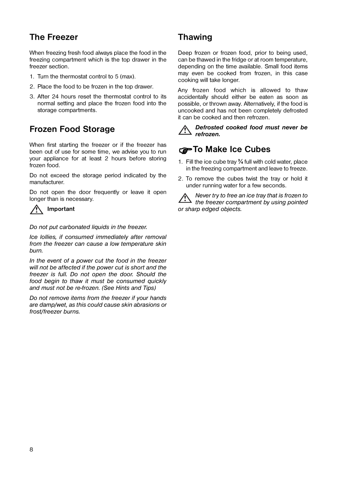 Tricity Bendix TB 117 FF installation instructions Freezer, Frozen Food Storage, Thawing, ΦTo Make Ice Cubes 