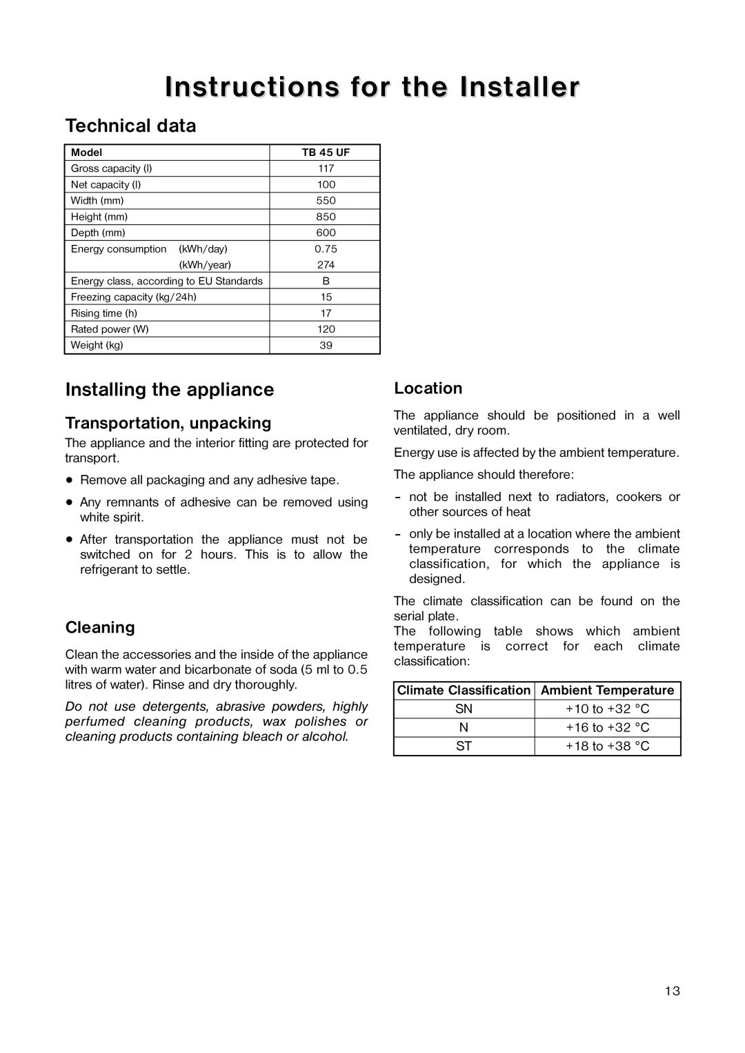 Tricity Bendix TB 45 UF installation instructions Instructions for the Installer, Technical data, Installing the appliance 