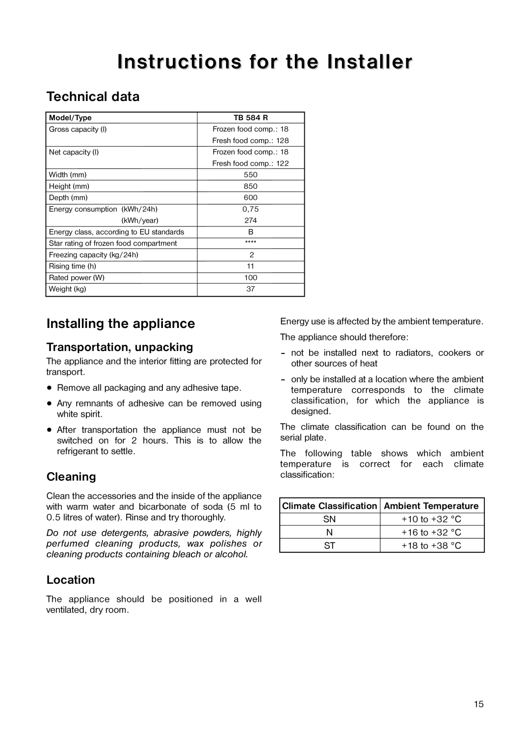 Tricity Bendix TB 584 R installation instructions Instructions for the Installer, Technical data, Installing the appliance 