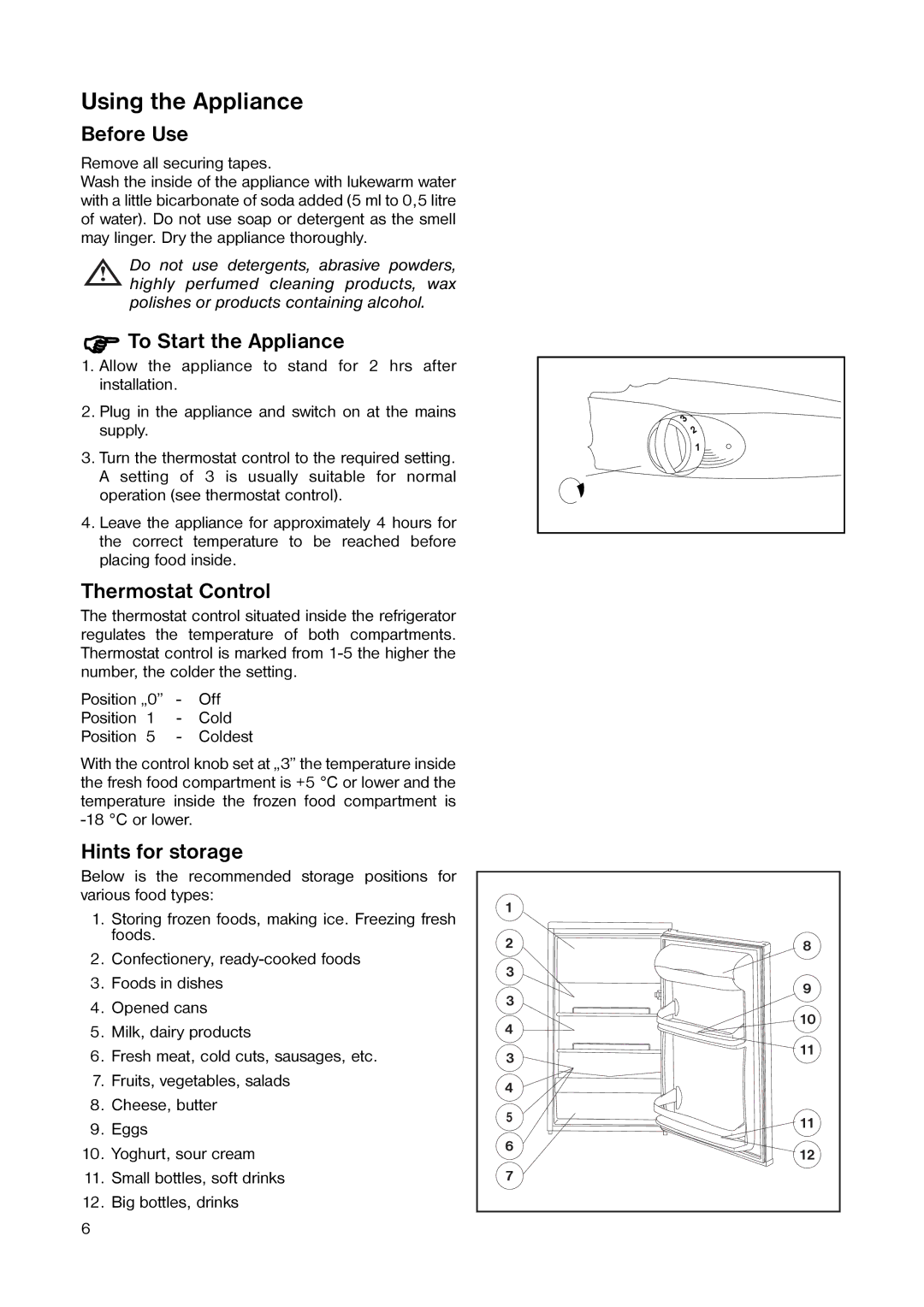 Tricity Bendix TB 584 R Using the Appliance, Before Use, To Start the Appliance, Thermostat Control, Hints for storage 