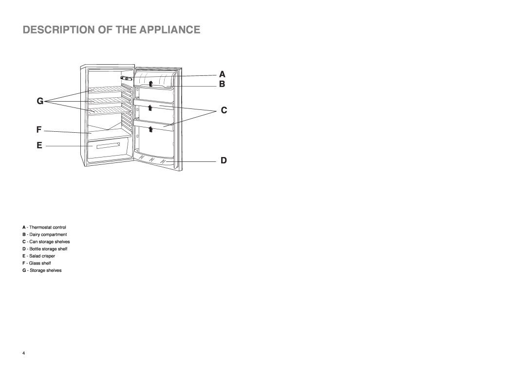Tricity Bendix TB 80 L installation instructions Description Of The Appliance, A B G C F E D 