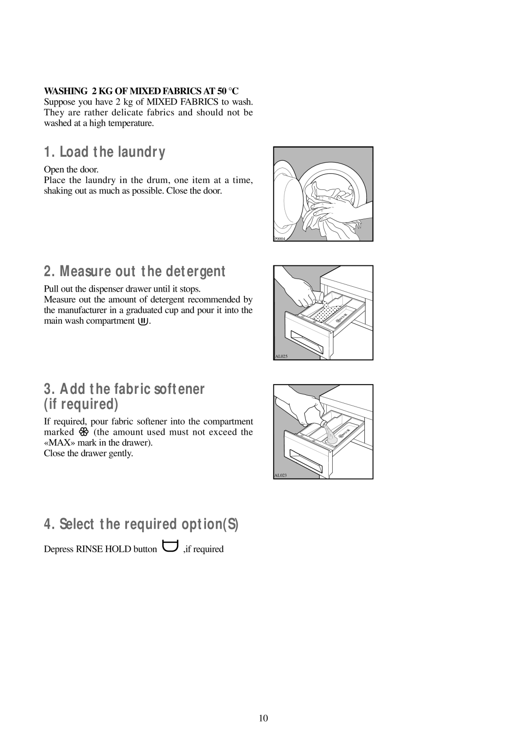 Tricity Bendix TB1000 W installation instructions Depress Rinse Hold button ,if required 