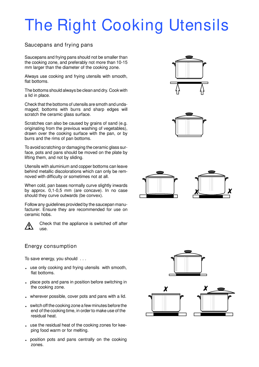 Tricity Bendix TBC 650 BL manual Right Cooking Utensils, Saucepans and frying pans 