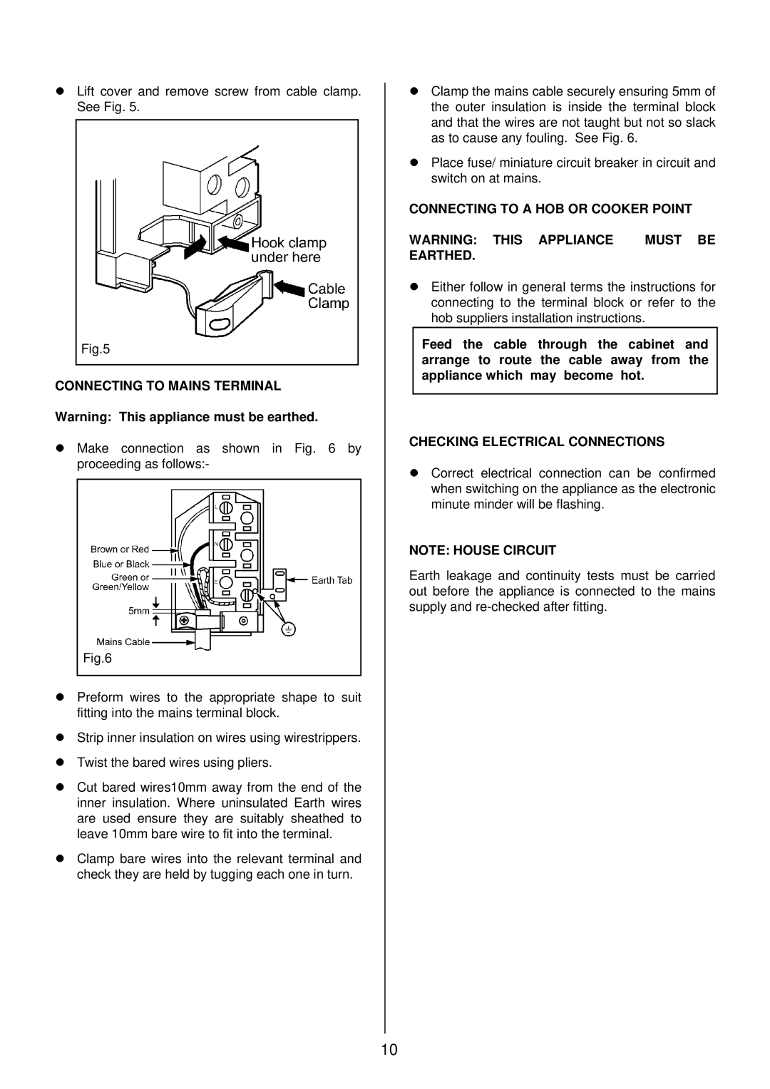 Tricity Bendix TBD913 installation instructions Connecting to Mains Terminal, LWarning This appliance must be earthed 