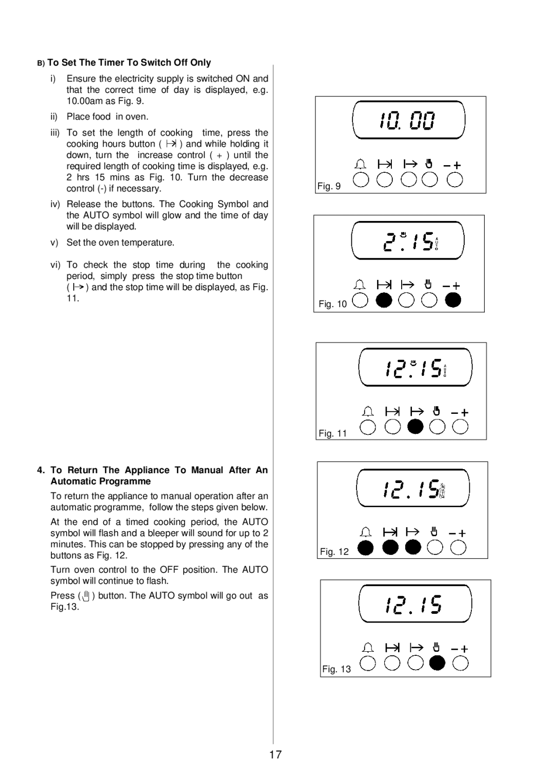 Tricity Bendix TBD913 installation instructions To Set The Timer To Switch Off Only 