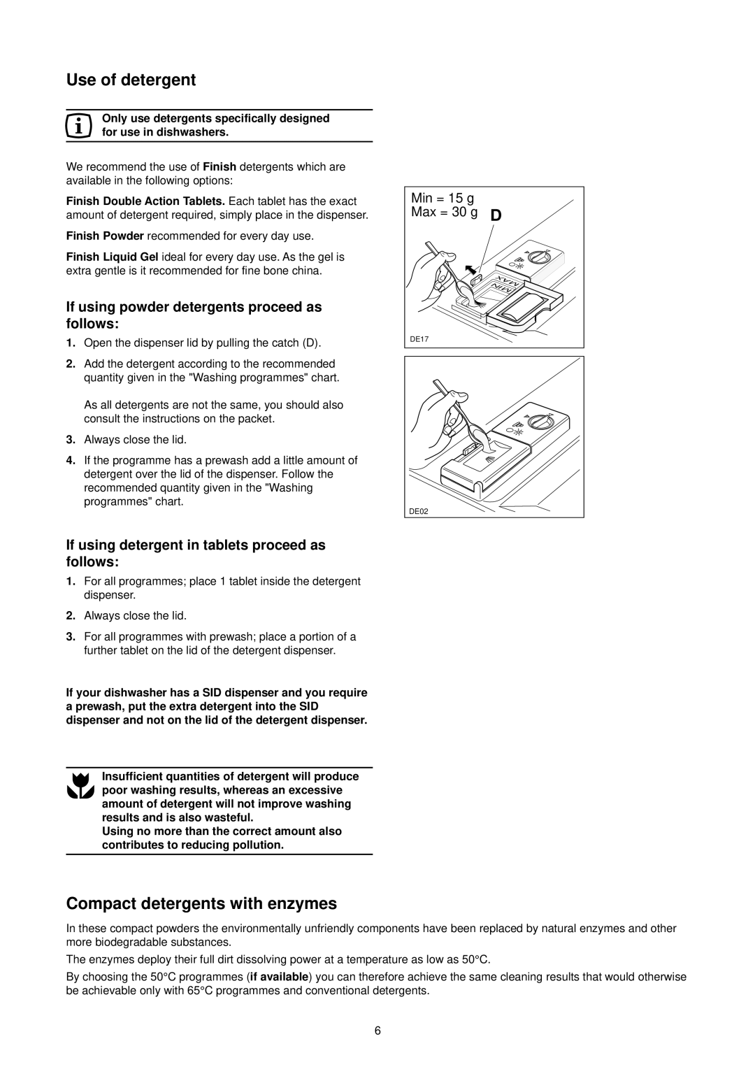 Tricity Bendix TBDW 30 Use of detergent, Compact detergents with enzymes, If using powder detergents proceed as follows 