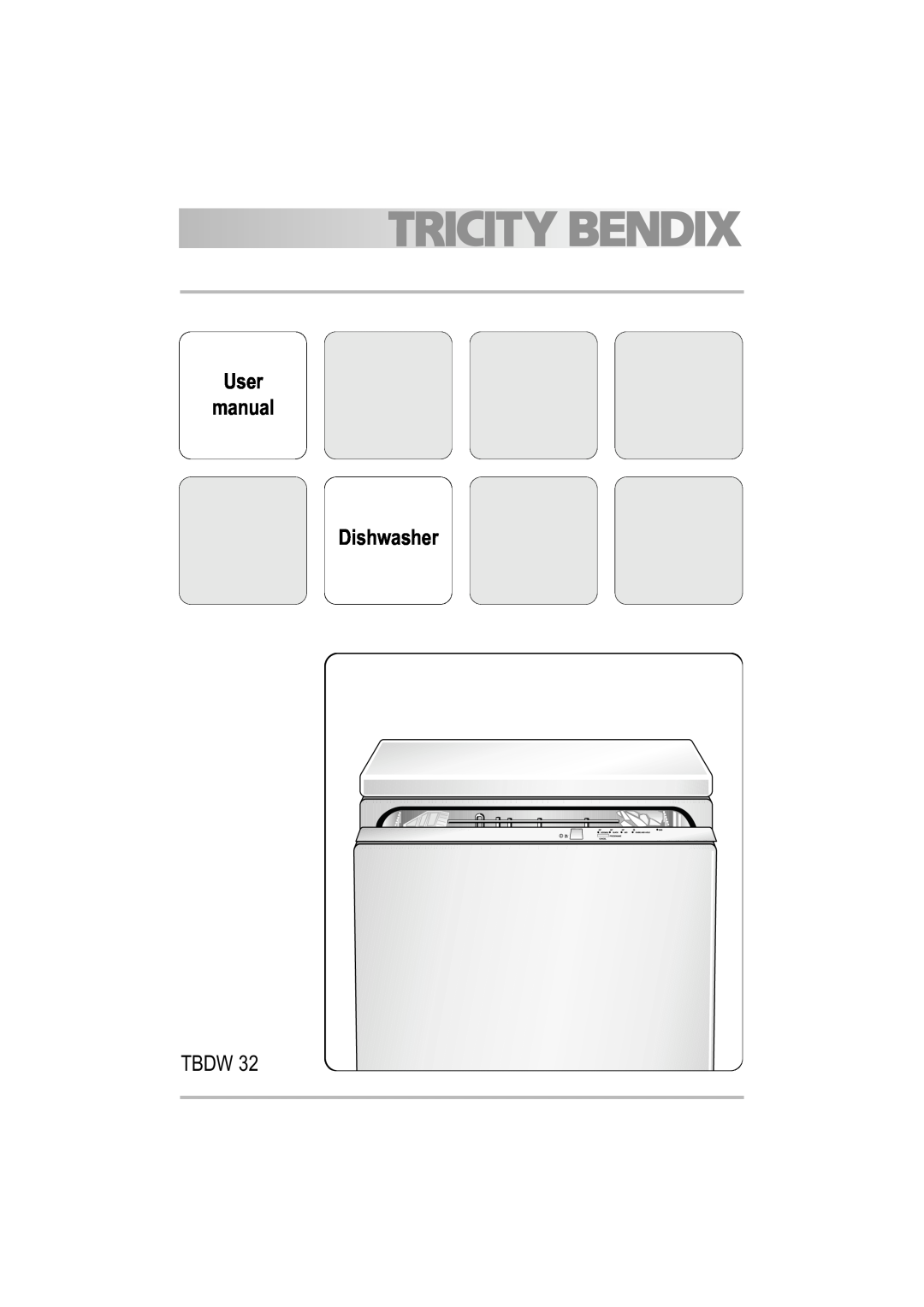 Tricity Bendix TBDW 32 manual User manual Dishwasher, Tbdw 