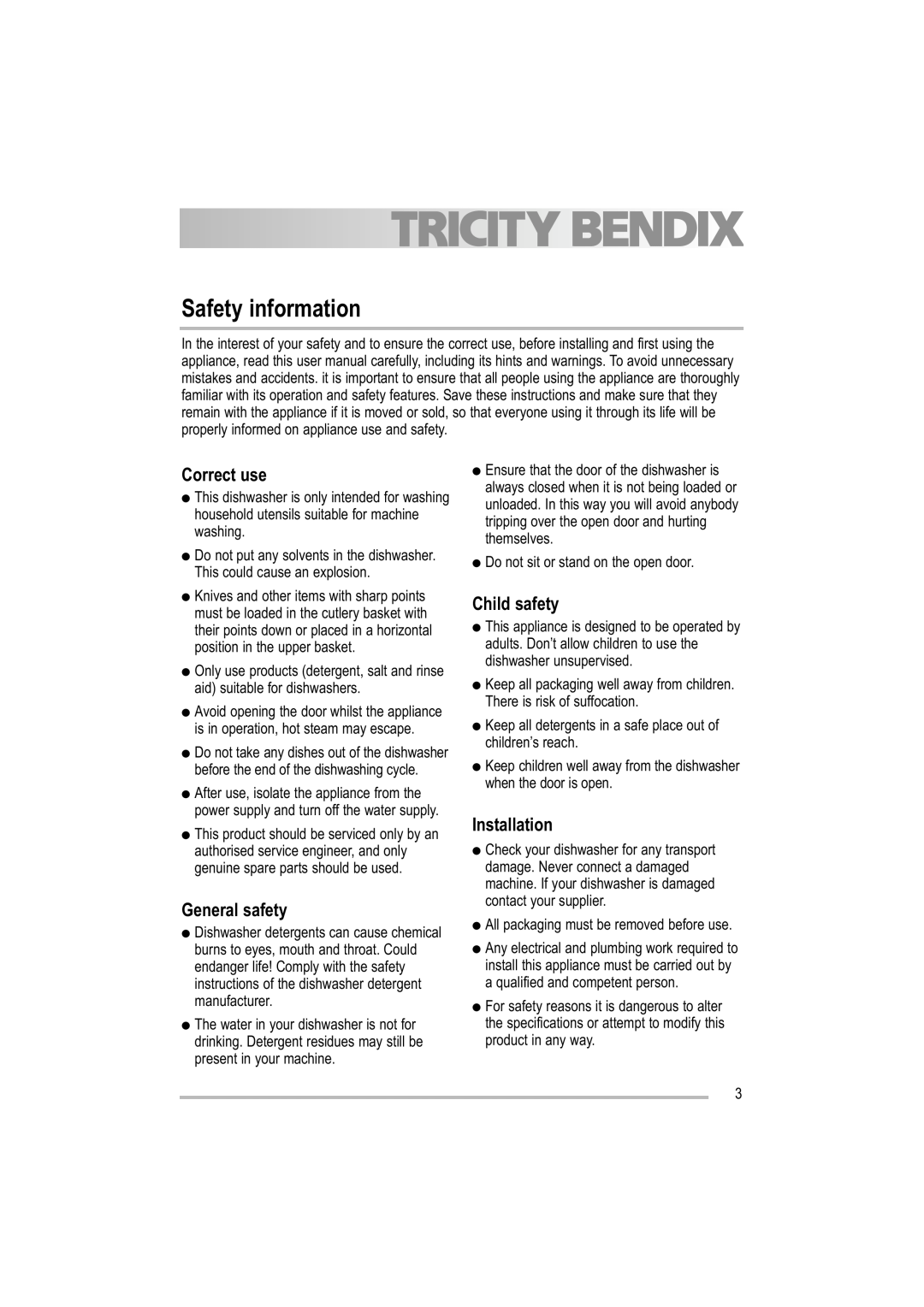 Tricity Bendix TBDW 32 manual Safety information, Correct use, General safety, Child safety, Installation 