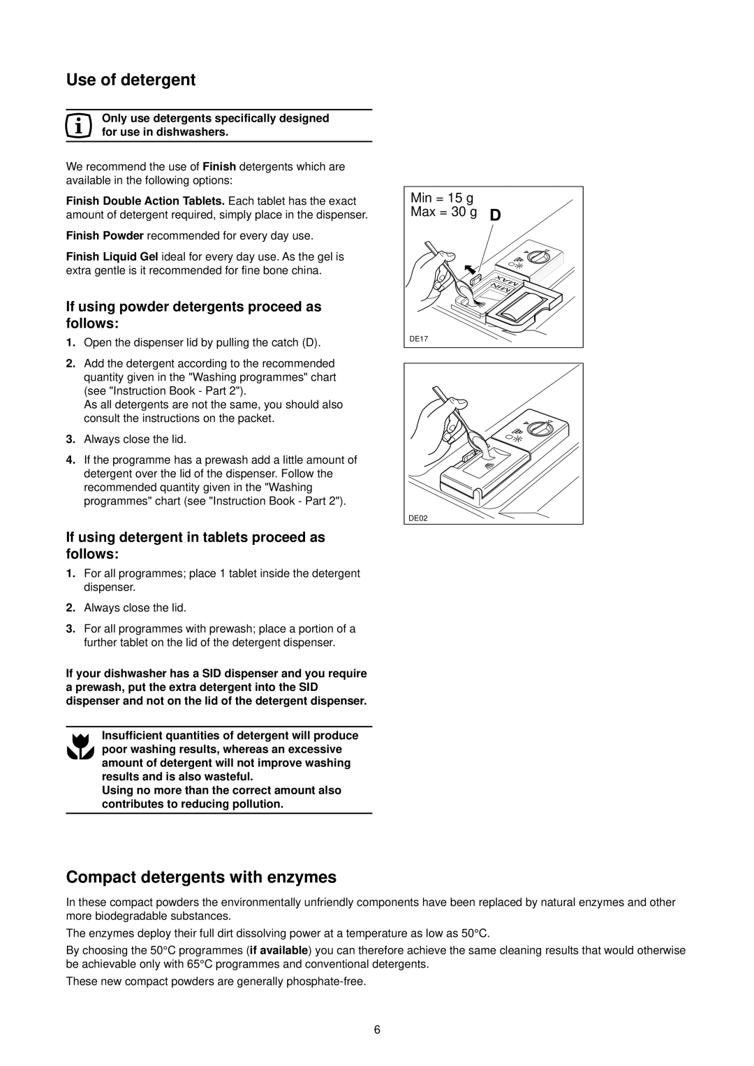 Tricity Bendix TBDW 41 manual Use of detergent, Compact detergents with enzymes 