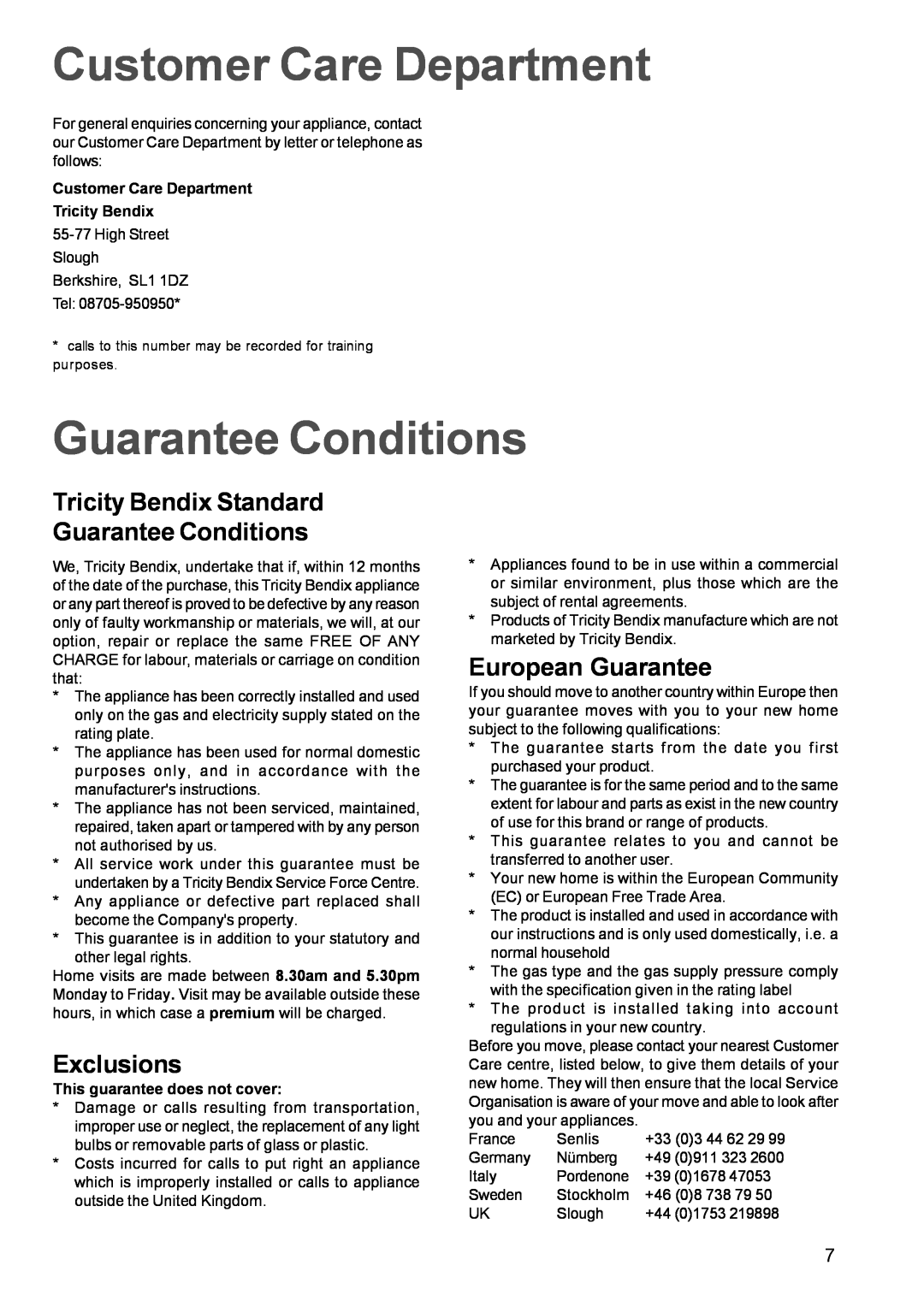 Tricity Bendix TBE 635 manual Customer Care Department, Tricity Bendix Standard Guarantee Conditions, Exclusions 