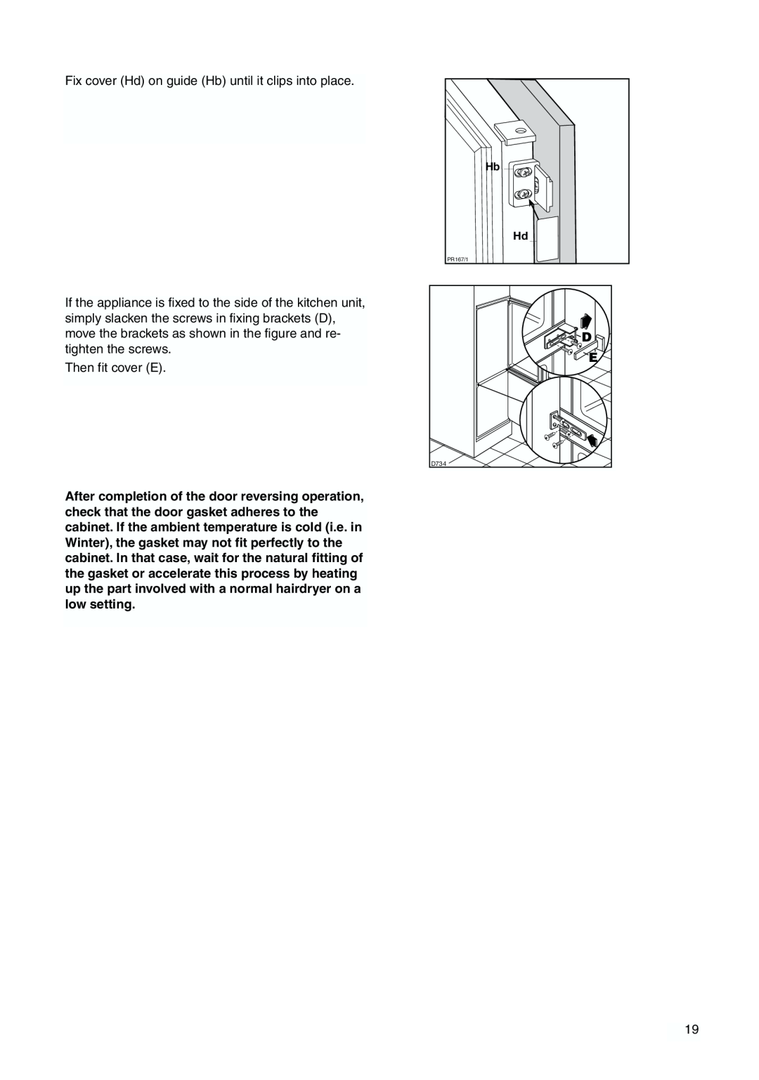 Tricity Bendix TBFF 55 installation instructions Fix cover Hd on guide Hb until it clips into place 