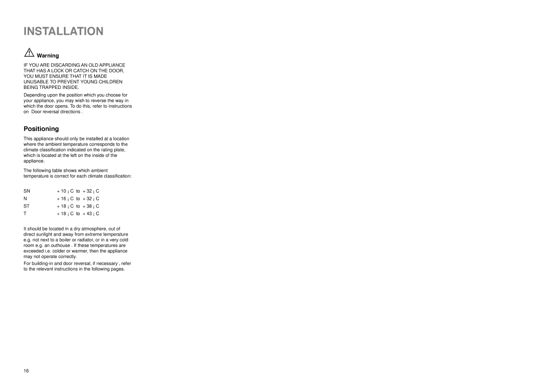 Tricity Bendix TBFF 73 installation instructions Installation, Positioning 