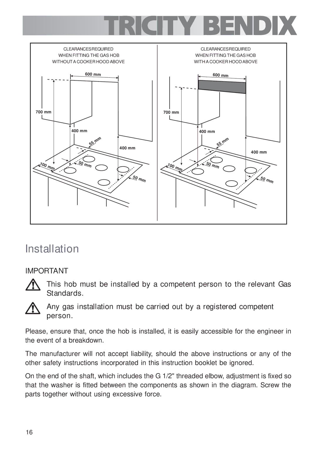 Tricity Bendix TBG700 user manual Installation 