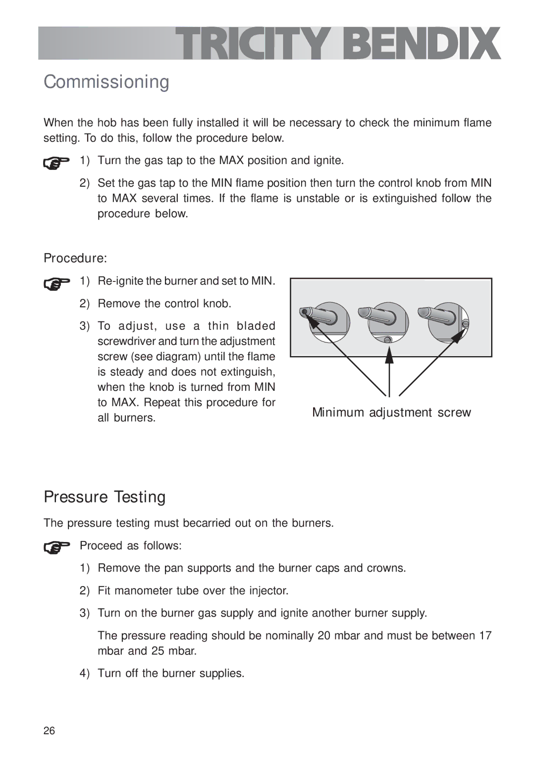 Tricity Bendix TBG700 user manual Commissioning, Pressure Testing 