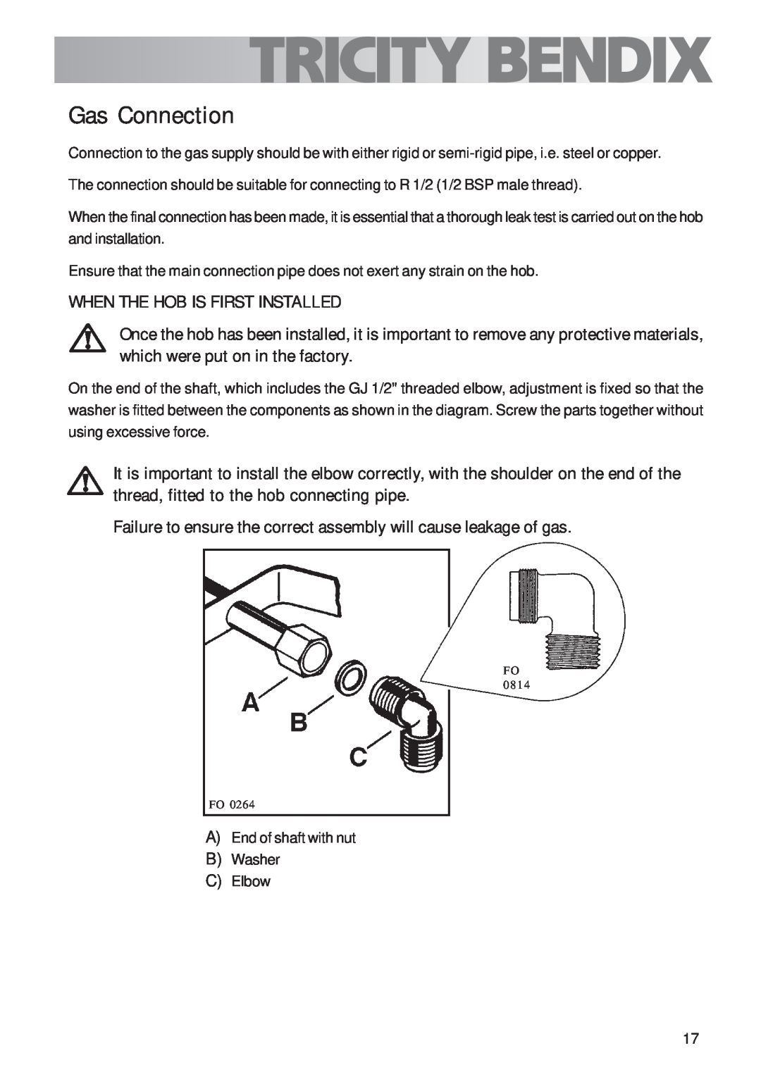 Tricity Bendix TBG700 user manual Gas Connection, When The Hob Is First Installed 