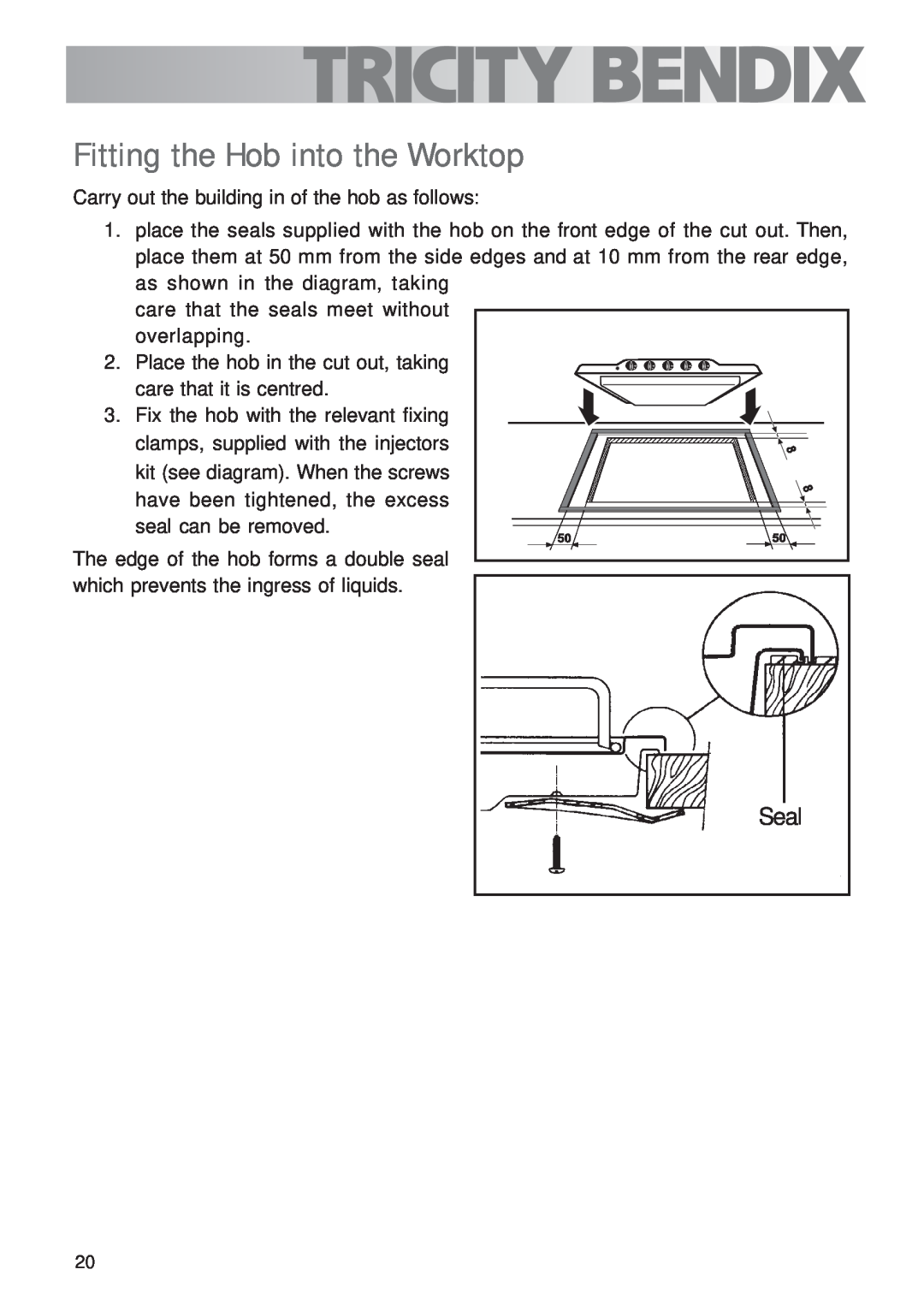 Tricity Bendix TBG700 user manual Fitting the Hob into the Worktop, Seal 
