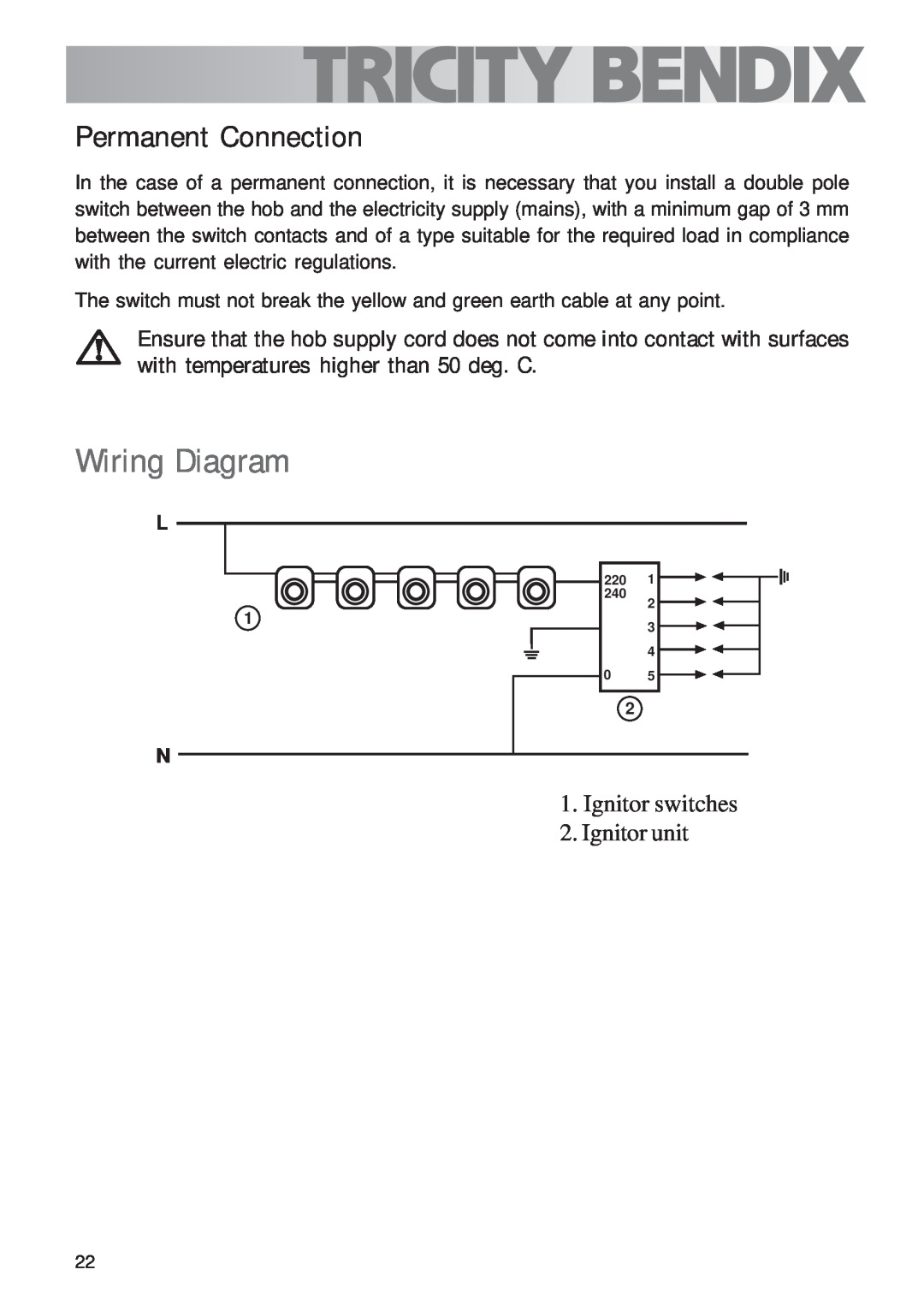 Tricity Bendix TBG700 user manual Wiring Diagram, Permanent Connection, Ignitor switches 2.Ignitor unit 