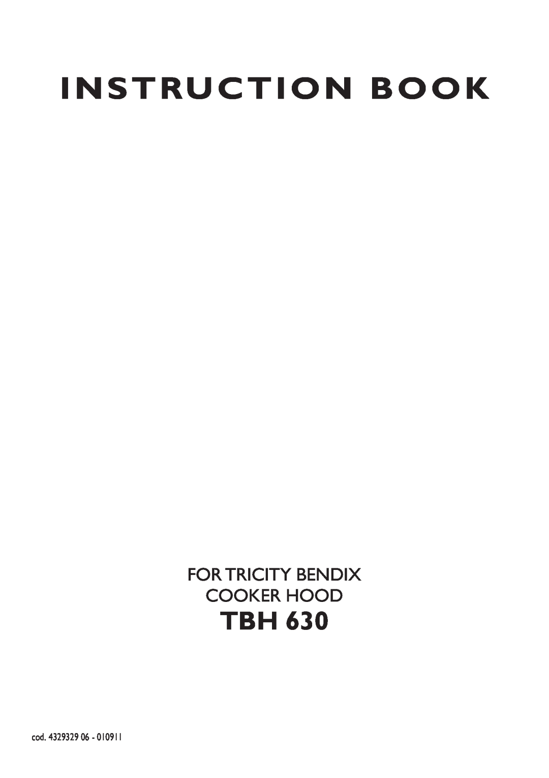Tricity Bendix TBH 630 manual Instruction Book, For Tricity Bendix Cooker Hood 