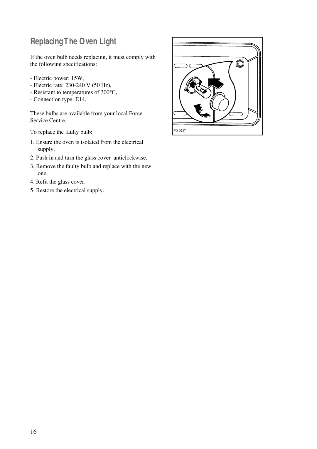 Tricity Bendix TBS 603 manual ReplacingThe Oven Light 