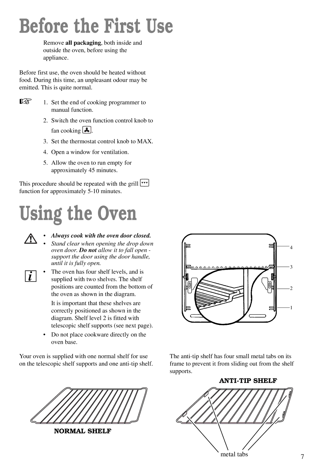 Tricity Bendix TBS 603 manual Before the First Use, Using the Oven 