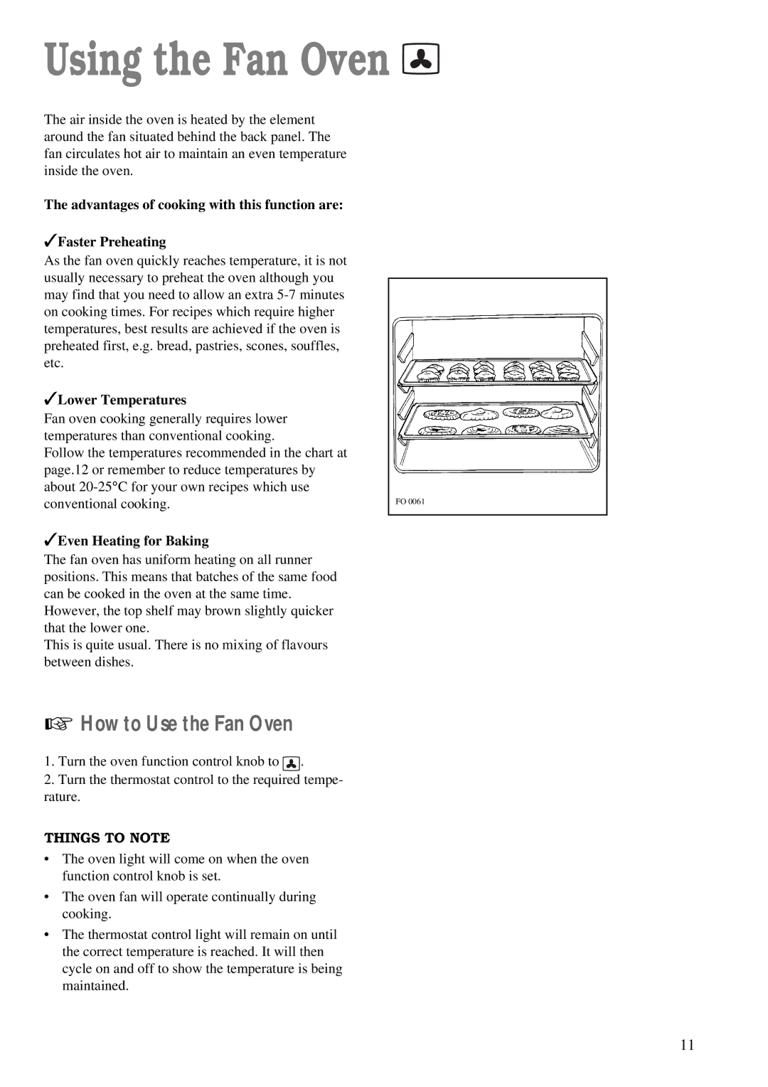 Tricity Bendix TBS 605 manual Using the Fan Oven, How to Use the Fan Oven, Lower Temperatures, Even Heating for Baking 