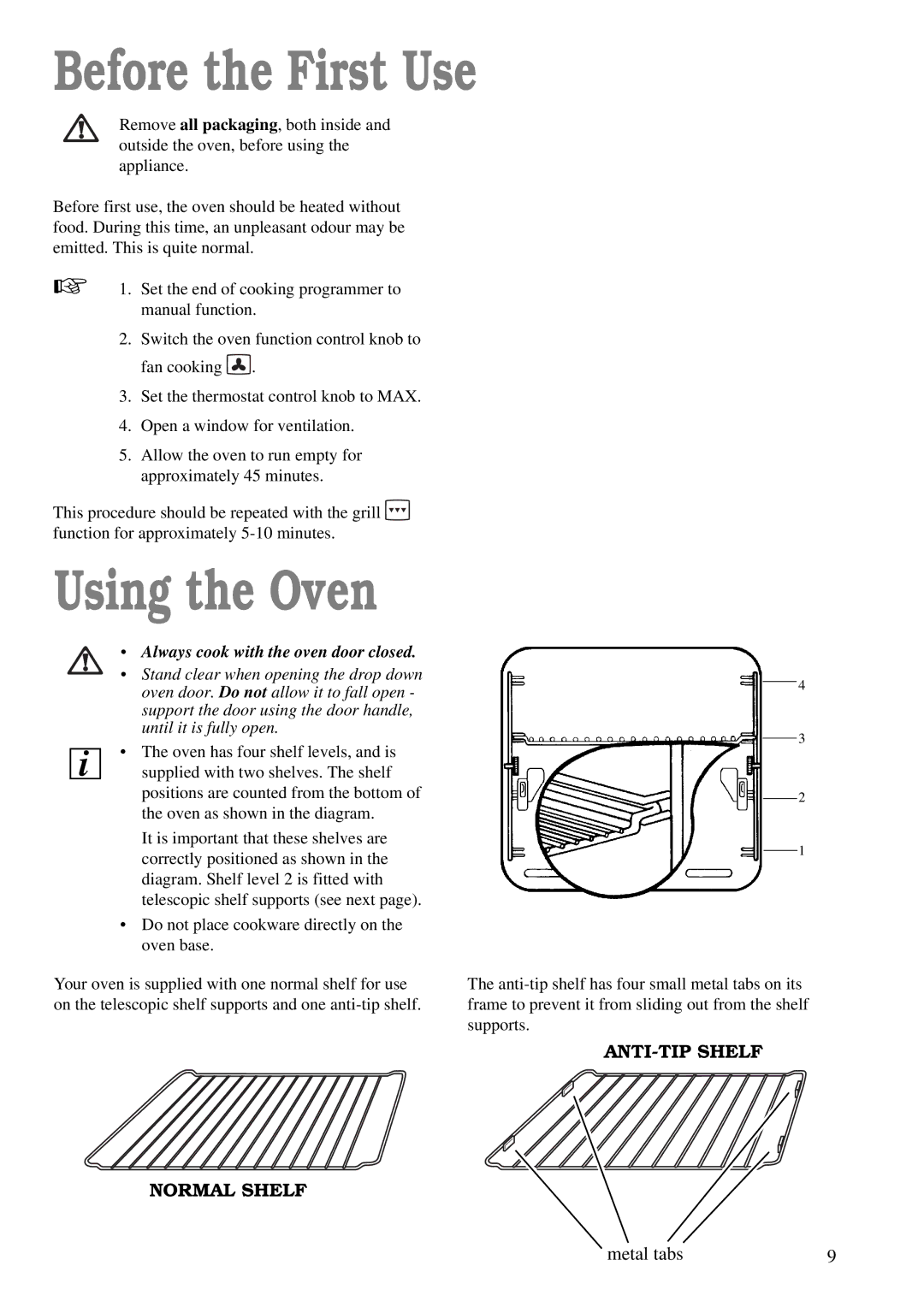 Tricity Bendix TBS 605 manual Before the First Use, Using the Oven 