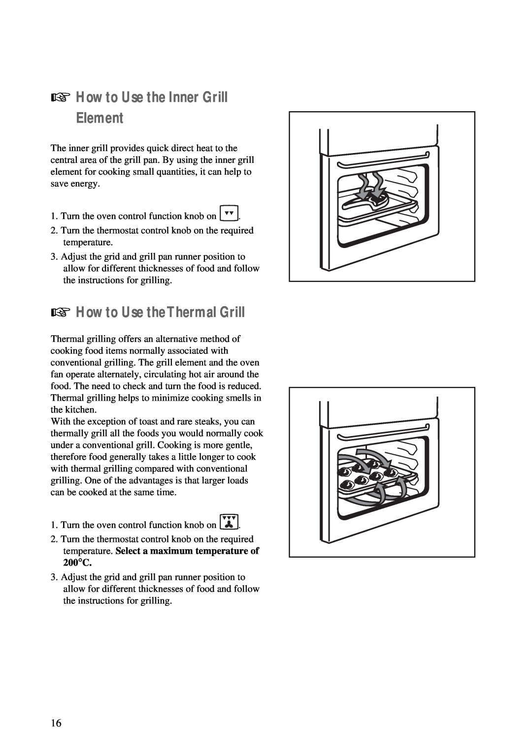 Tricity Bendix TBS 605 manual How to Use the Inner Grill Element, How to Use theThermal Grill 