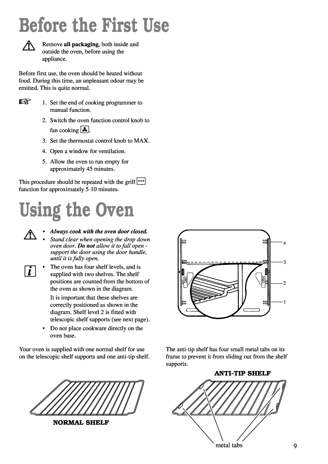 Tricity Bendix TBS 605 manual Before the First Use, Using the Oven, Anti-Tip Shelf Normal Shelf, metal tabs 