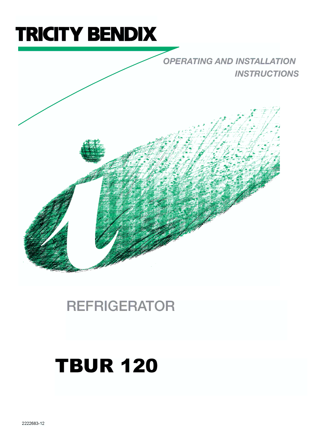 Tricity Bendix TBUR 120 installation instructions Tbur 