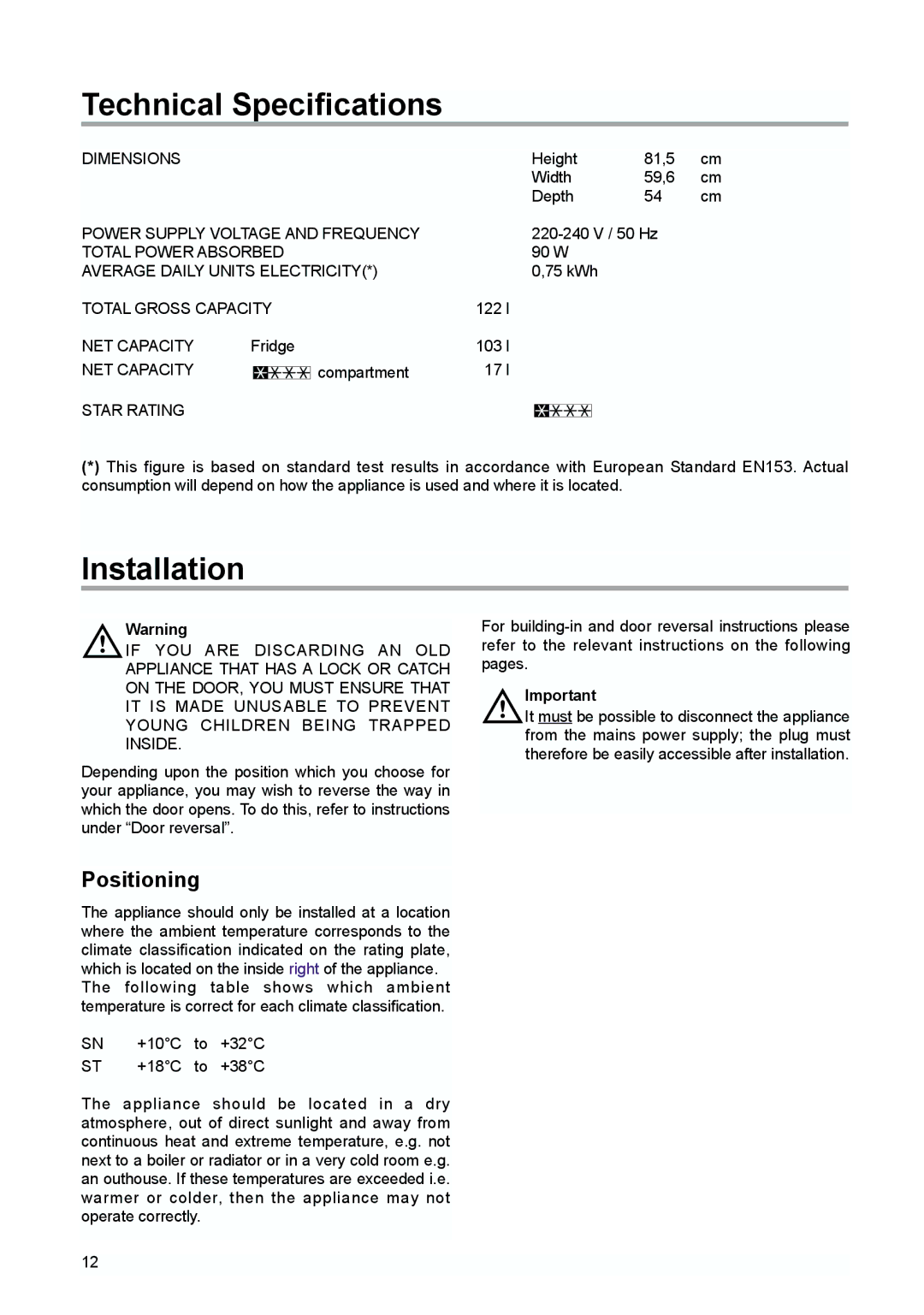 Tricity Bendix TBUR 120 installation instructions Technical Specifications, Installation, Positioning 