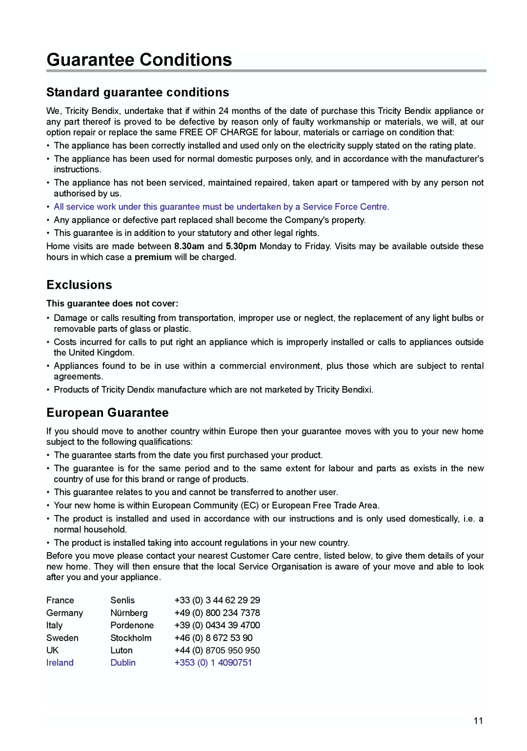 Tricity Bendix TBUR 120 Guarantee Conditions, Standard guarantee conditions, Exclusions, European Guarantee, 8705, Ireland 
