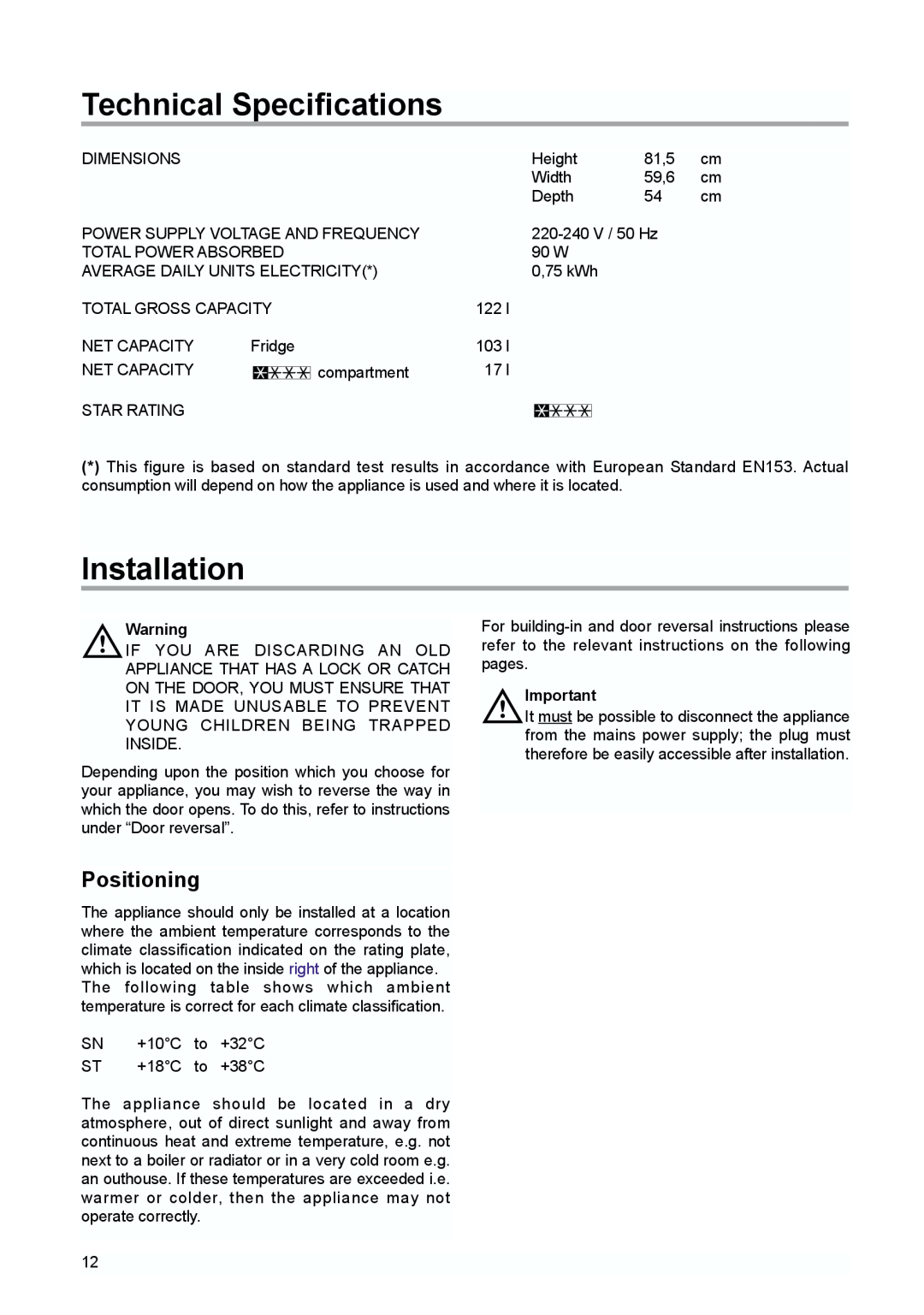 Tricity Bendix TBUR 120 installation instructions Technical Specifications, Installation, Positioning 