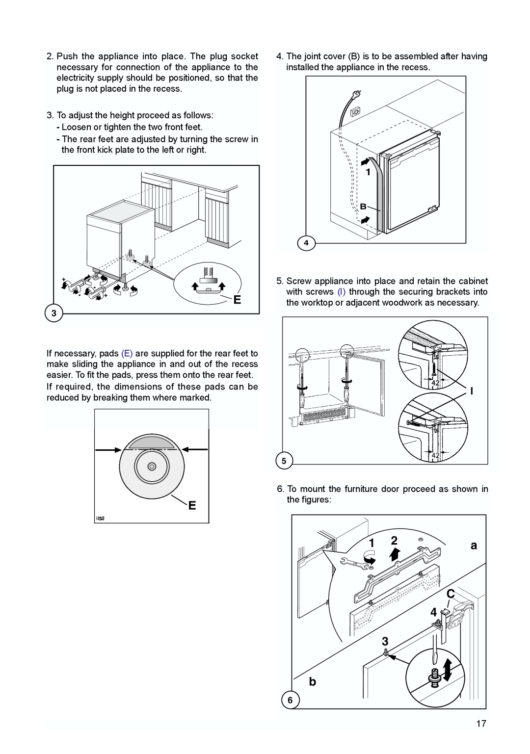Tricity Bendix TBUR 120 installation instructions To mount the furniture door proceed as shown in, the figures 