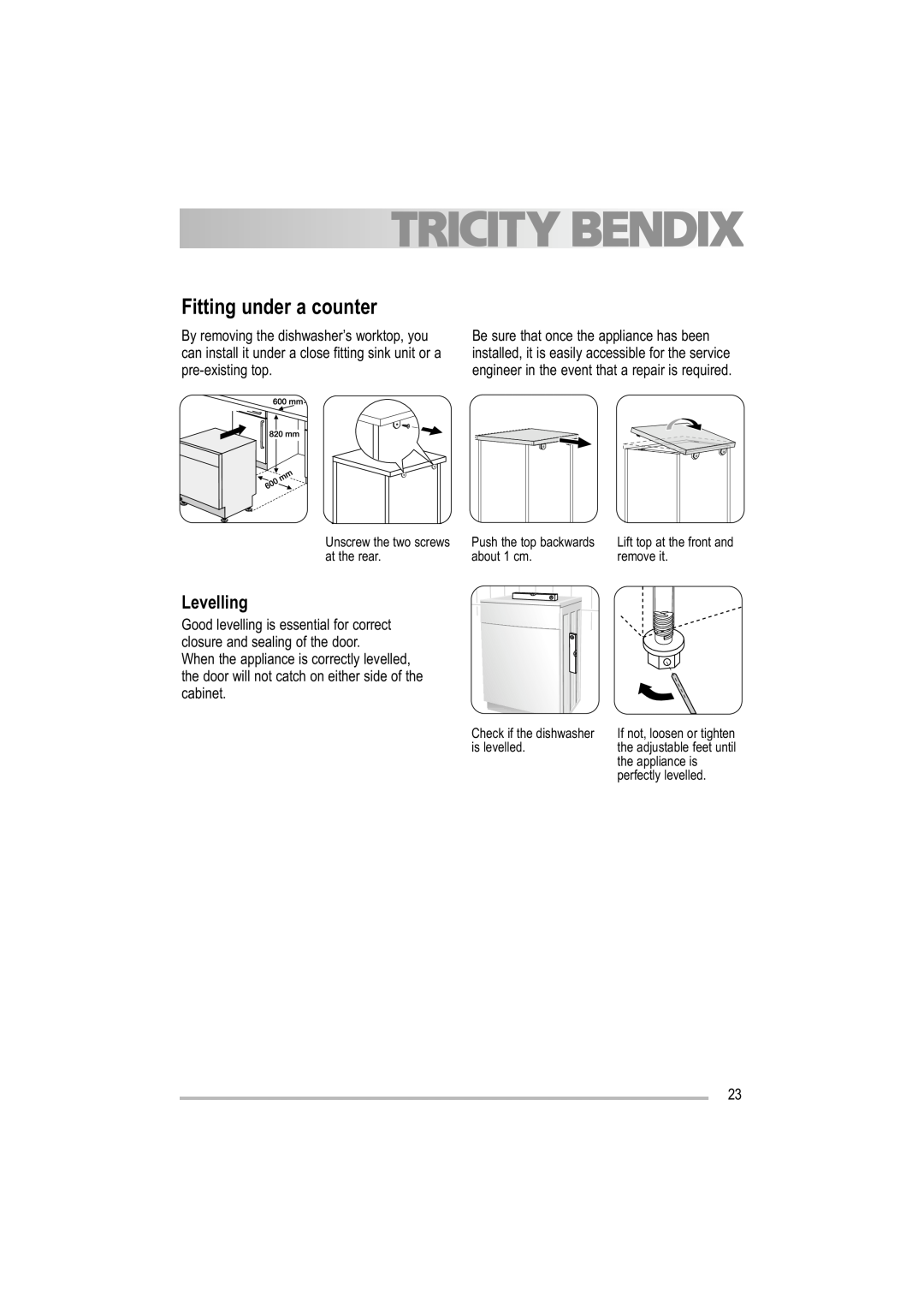 Tricity Bendix TDF 221 manual Fitting under a counter, Levelling 