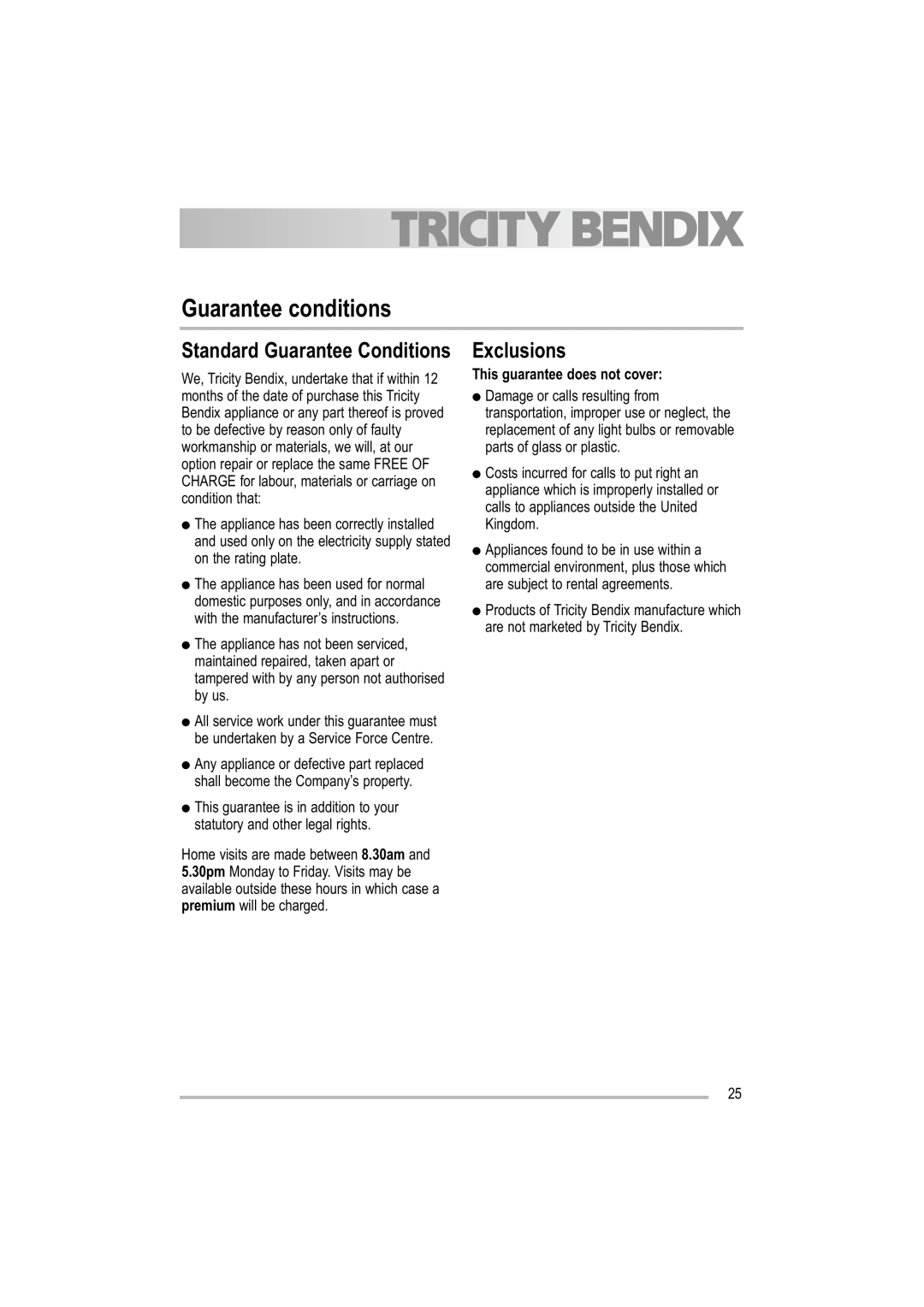 Tricity Bendix TDF 221 Guarantee conditions, Exclusions, This guarantee does not cover, Standard Guarantee Conditions 