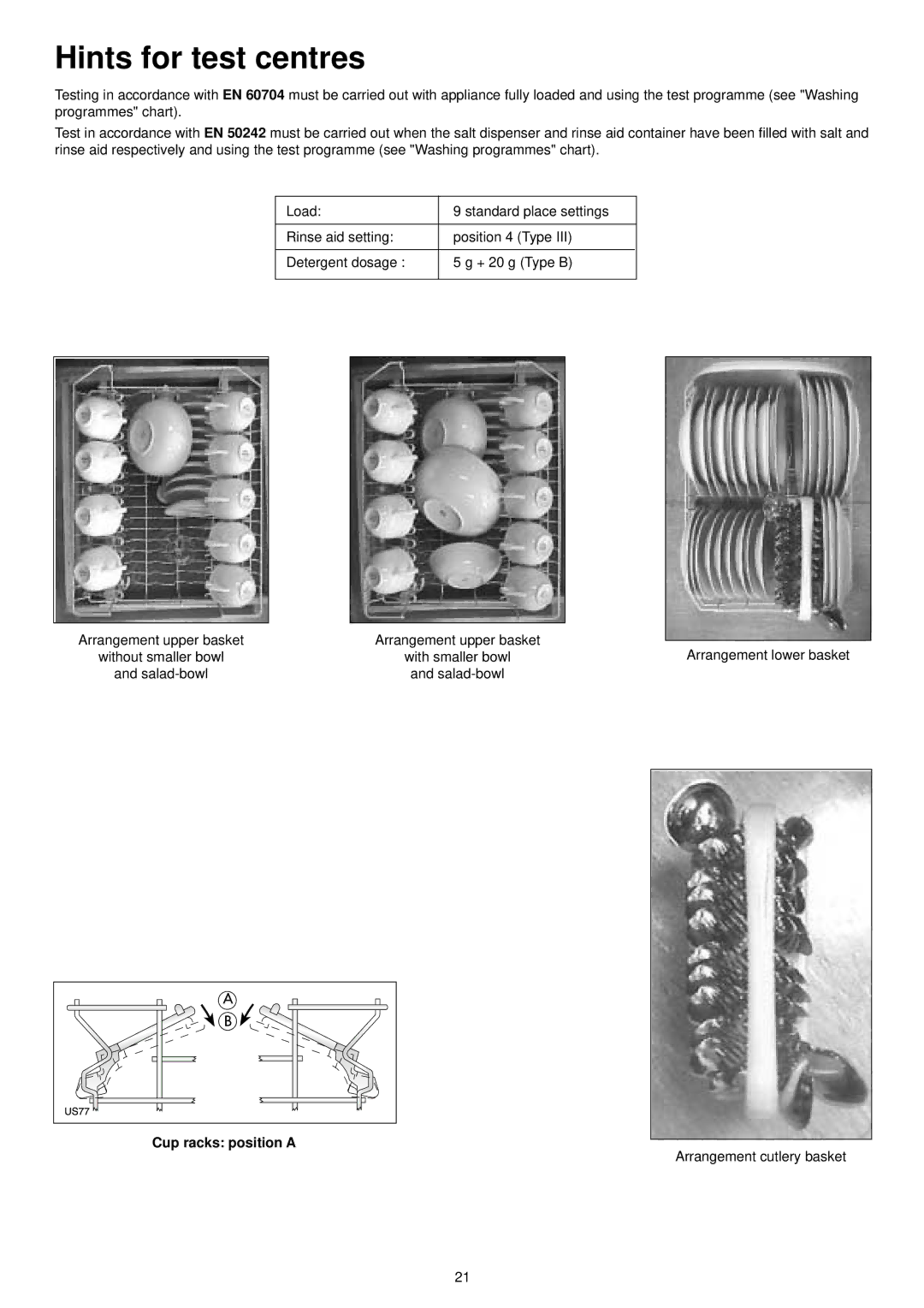 Tricity Bendix TDS 200 manual Hints for test centres, Cup racks position a 