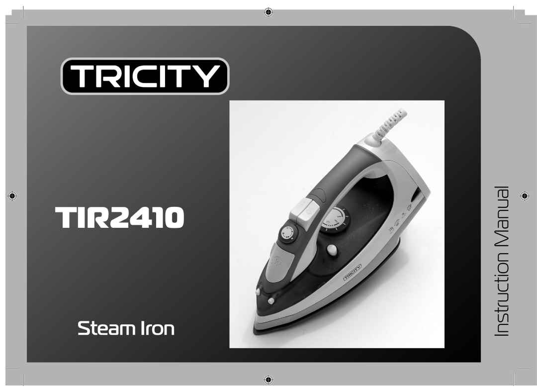 Tricity Bendix TIR2410 instruction manual Instruction Manual, Steam Iron 
